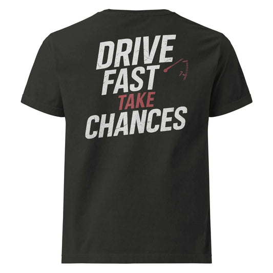 Drive Fast Take Chances Oversized T-Shirt | Motorsport Streetwear Graphic Tee